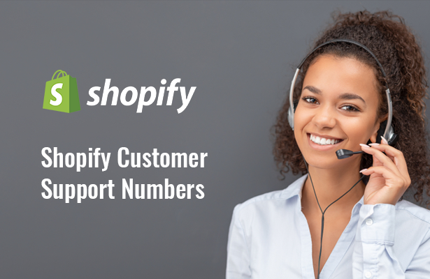 SHOPIFY CUSTOMER SUPPORT NUMBERS