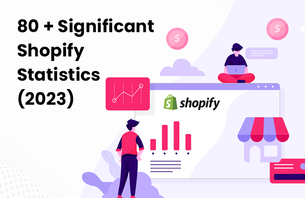 80 + Significant Shopify Statistics (2023)