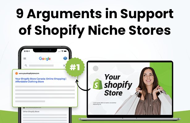 9 Arguments in Support of Shopify Niche Stores