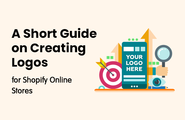 A Short Guide on Creating Logos for Shopify Online Stores