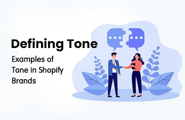 Defining Tone: Examples of Tone in Shopify Brands