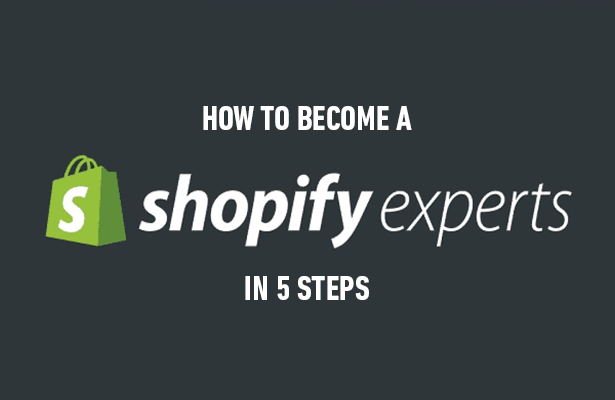 How to Become a Shopify Expert in 5 Steps