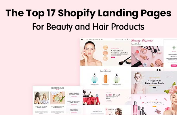 The Top 17 Shopify Landing Pages For Beauty and Hair Products