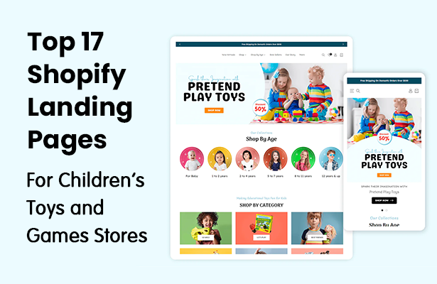 Top 17 Shopify Landing Pages For Children's Toys and Games Stores