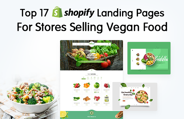 Top 17 Shopify Landing Pages For Stores Selling Vegan Food